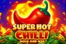 Super Hot Chilli