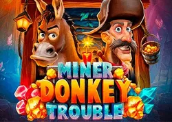 Miner Donkey Trouble